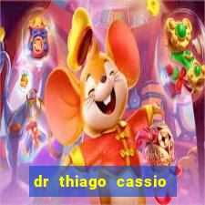 dr thiago cassio santos walmsley de lucena